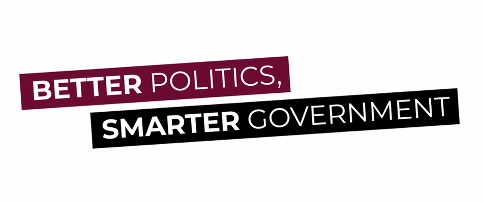 Better Politics. Smarter Government